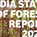 India State of Forest Report (ISFR) 2023