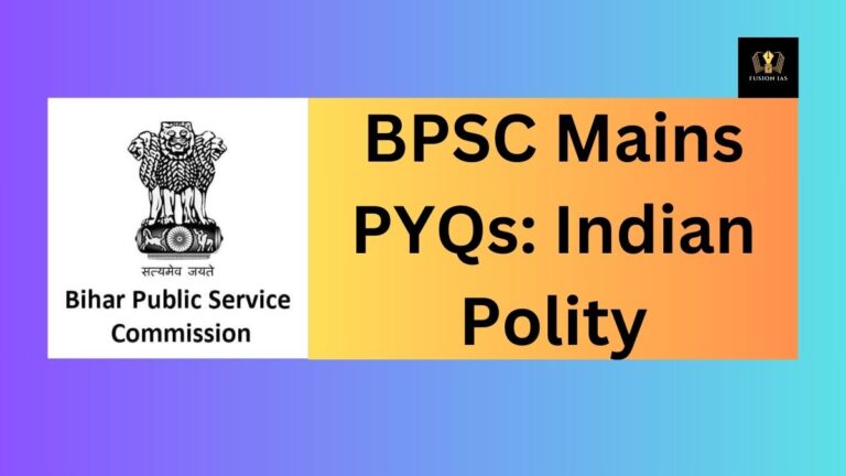 BPSC Mains PYQs: Indian Polity