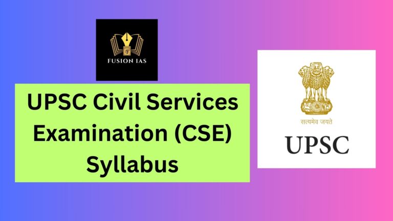 UPSC Civil Services Examination (CSE) Syllabus