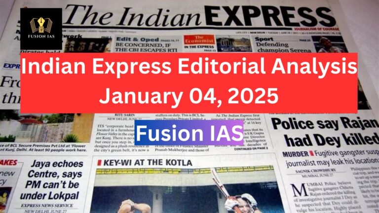 Indian Express Editorial Analysis- January 04, 2025