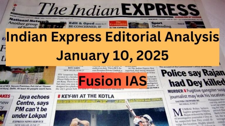 Indian Express Editorial Analysis: January 10, 2025