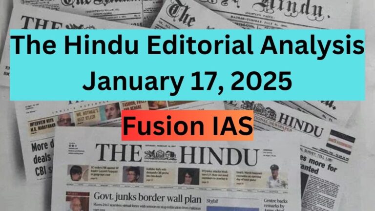 The Hindu Editorial Analysis: January 17, 2025