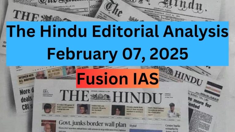 The Hindu Editorial Analysis: February 7, 2025